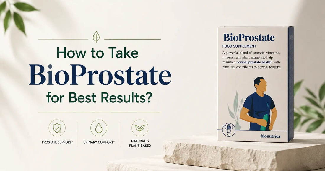 How to Take BioProstate for Best Results