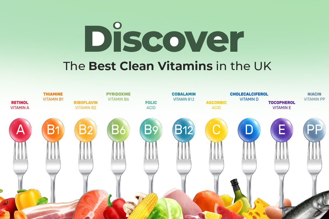 Discover the Best Clean Vitamins in the UK